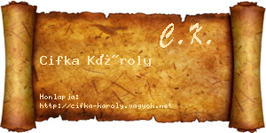 Cifka Károly névjegykártya